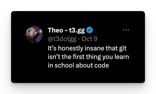 Theo's tweet on the importance of learning Git